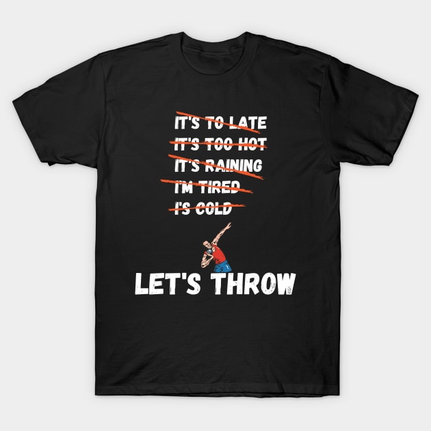 Let's Throw T-Shirt by maxdax